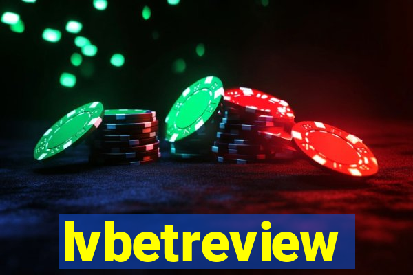 lvbetreview