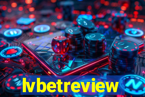 lvbetreview