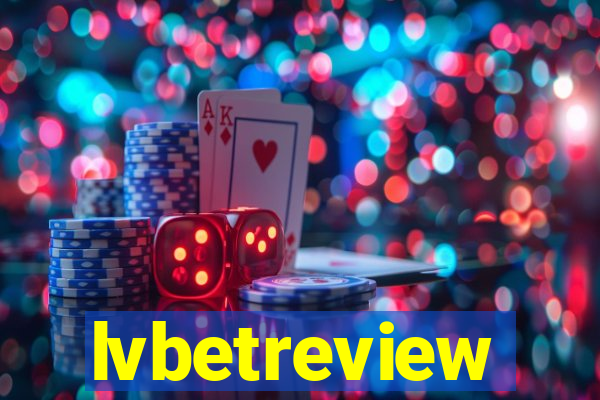 lvbetreview