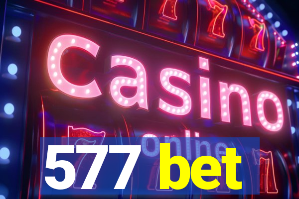 577 bet