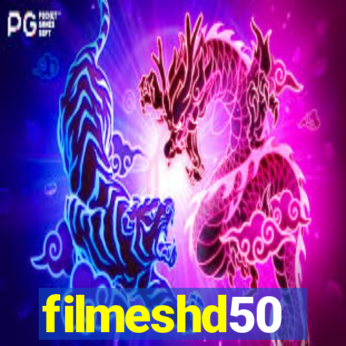 filmeshd50