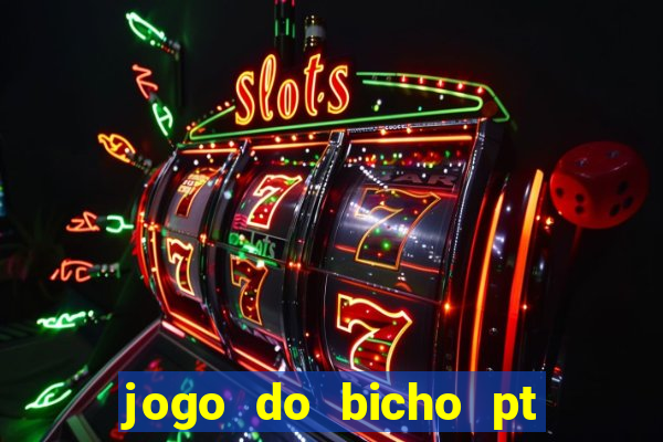 jogo do bicho pt rio 11hs hoje