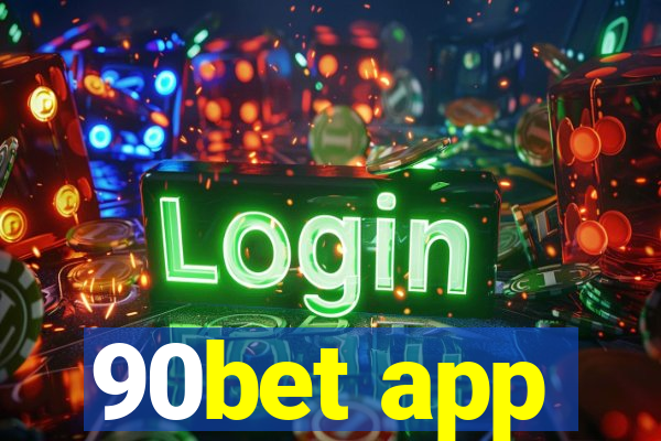 90bet app