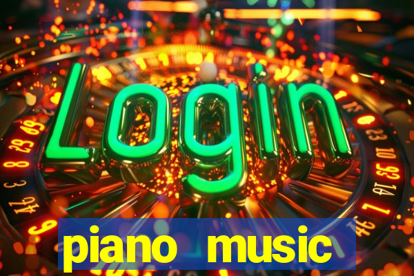 piano music go-jogos edm piano