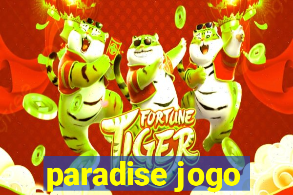 paradise jogo