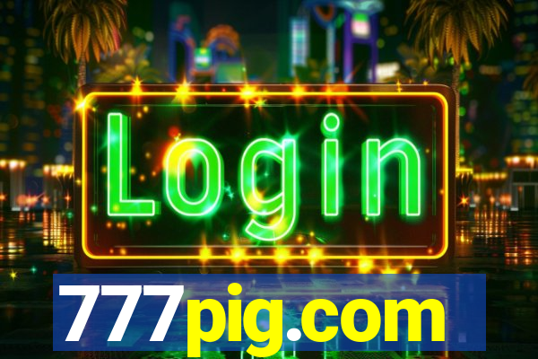 777pig.com