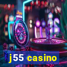 j55 casino