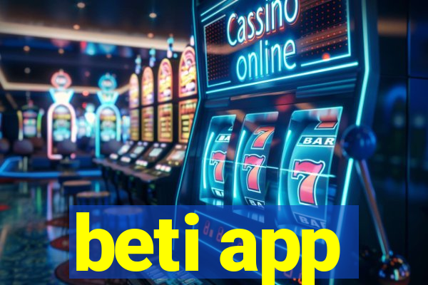 beti app