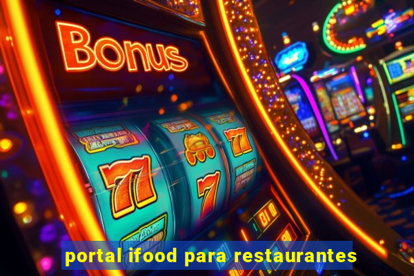 portal ifood para restaurantes