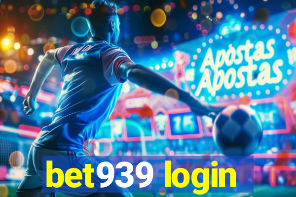 bet939 login