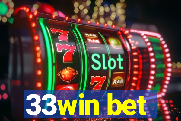 33win bet