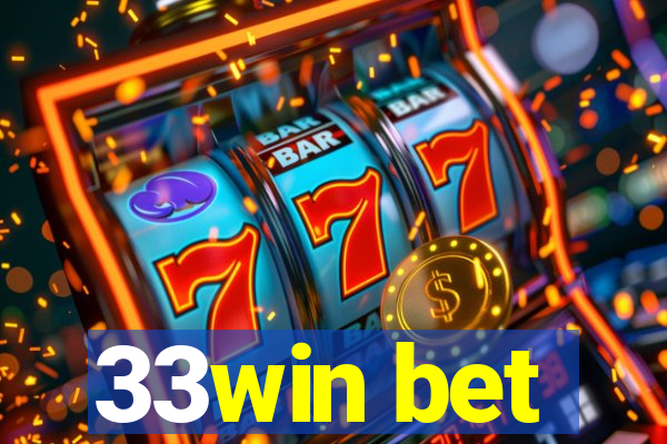 33win bet