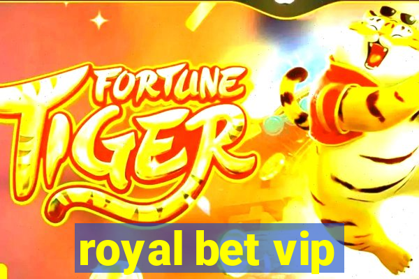 royal bet vip