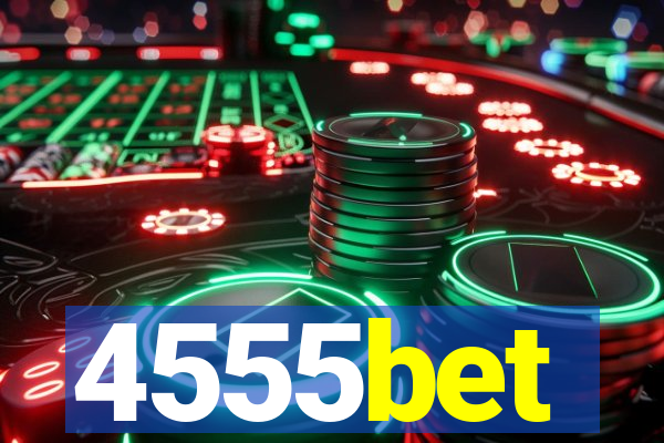 4555bet