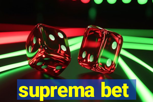 suprema bet