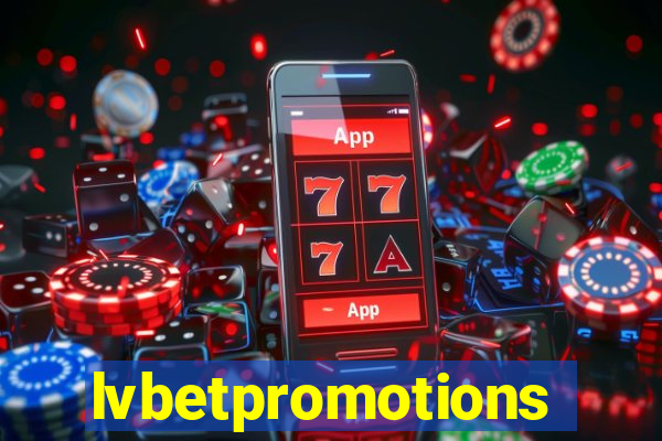 lvbetpromotions