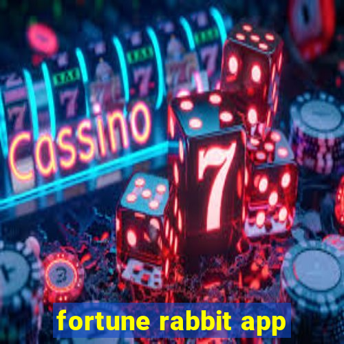 fortune rabbit app