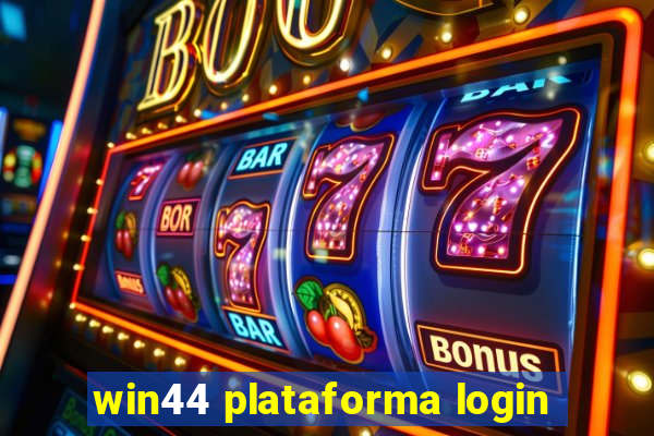 win44 plataforma login