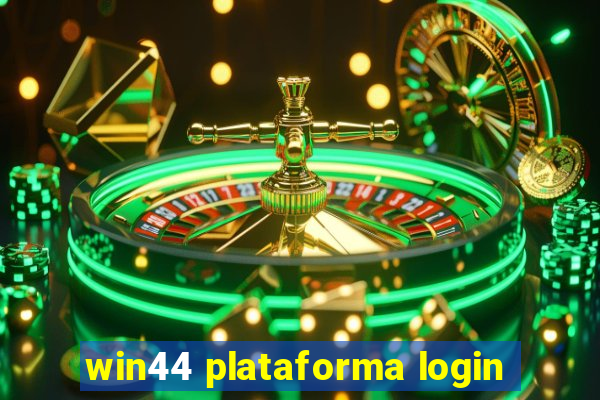 win44 plataforma login