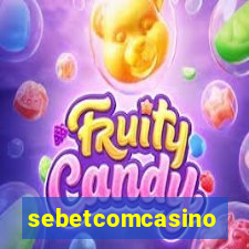 sebetcomcasino