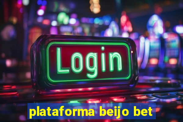 plataforma beijo bet