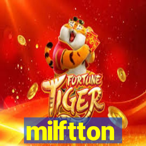 milftton