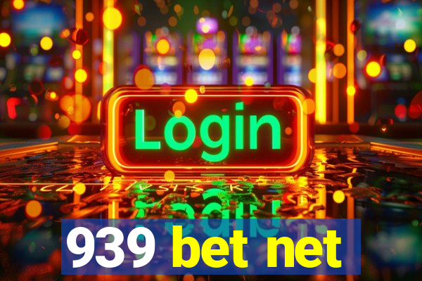 939 bet net