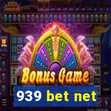 939 bet net