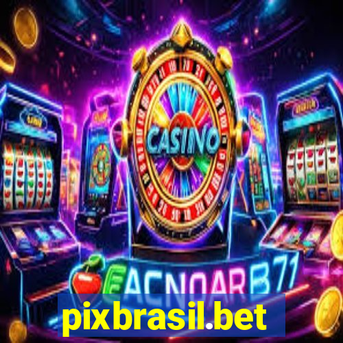 pixbrasil.bet