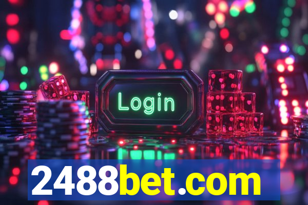 2488bet.com