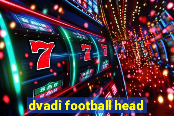 dvadi football head