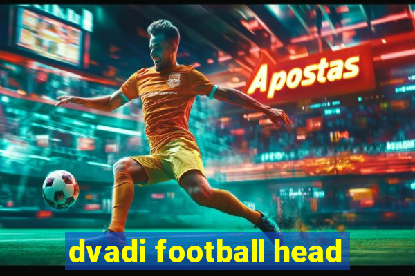 dvadi football head