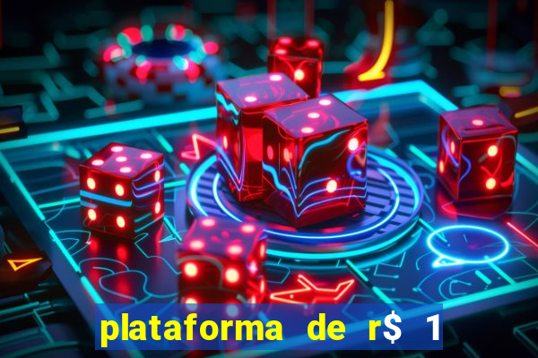 plataforma de r$ 1 para jogar