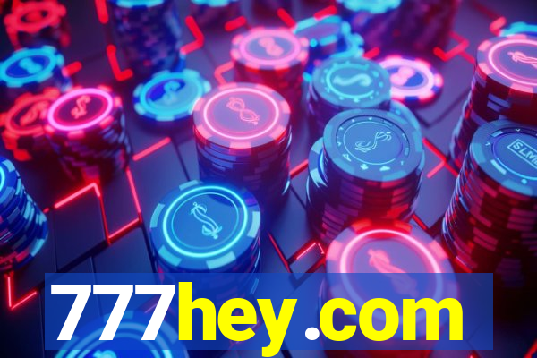 777hey.com