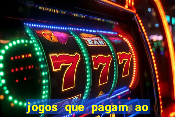 jogos que pagam ao se cadastrar