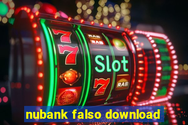 nubank falso download