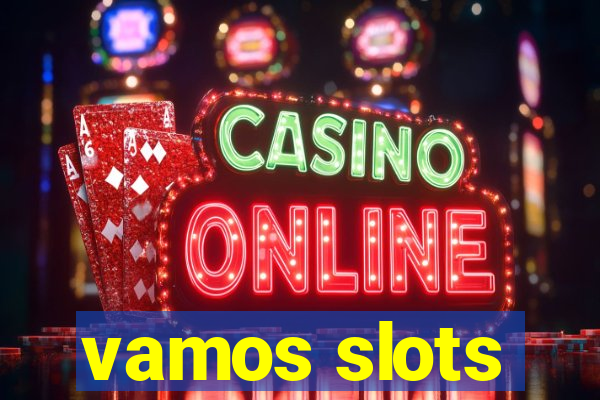 vamos slots