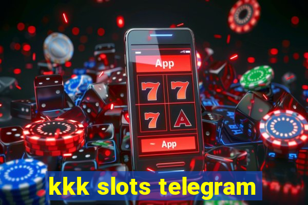 kkk slots telegram