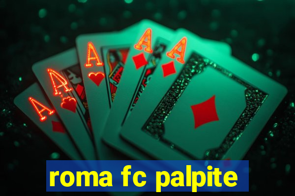 roma fc palpite