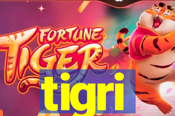 tigri