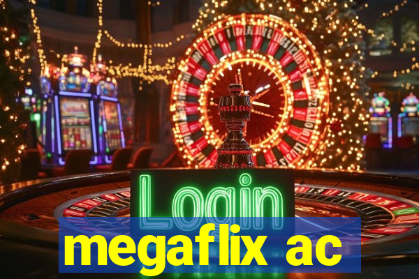 megaflix ac