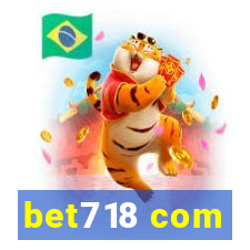 bet718 com