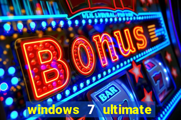 windows 7 ultimate 32 bits download iso