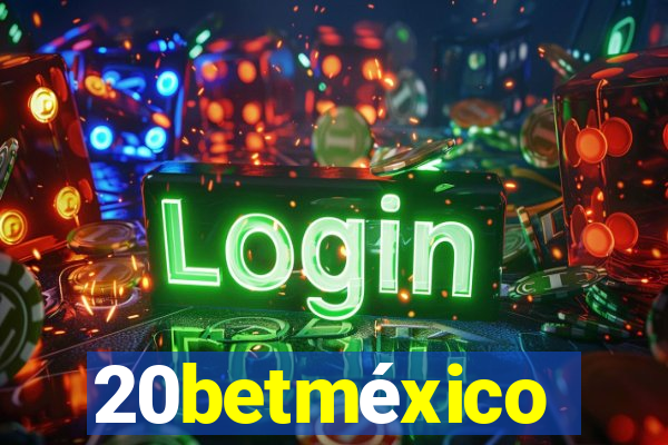 20betméxico