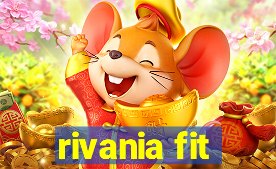 rivania fit