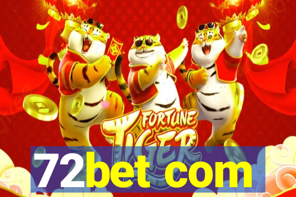 72bet com