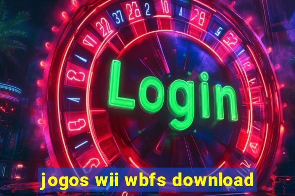 jogos wii wbfs download