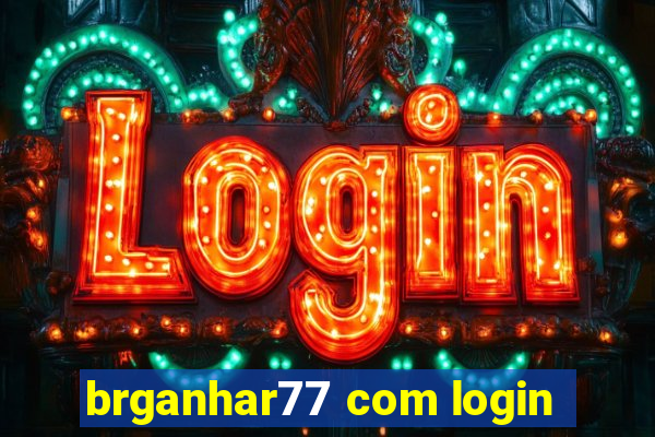 brganhar77 com login