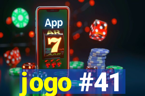 jogo #41