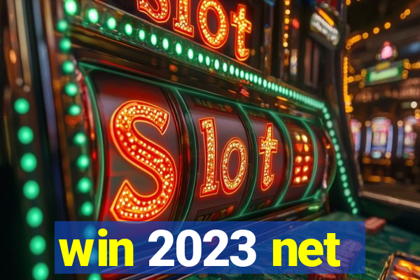 win 2023 net